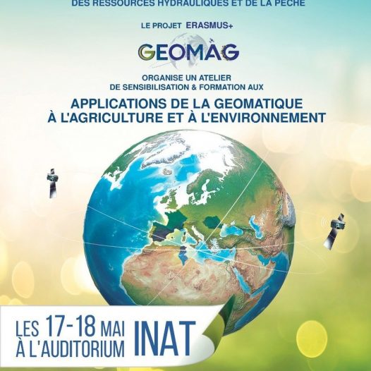 Atelier National de sensibilisation & formation aux applications de la Géomatique à l’agriculture et à l’environnement – INAT les 17 et 18 mai 2022
